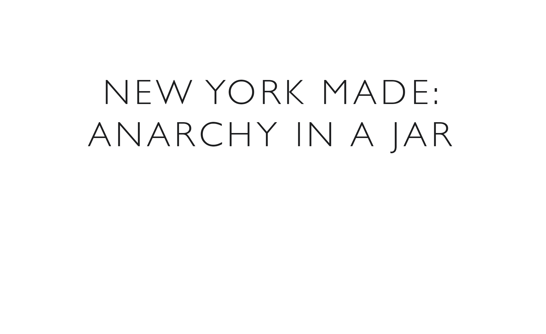 NYM_AnarchyInAJar